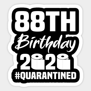 88th Birthday 2020 Quarantined Sticker